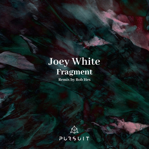 Joey White - Fragment [PRST067]